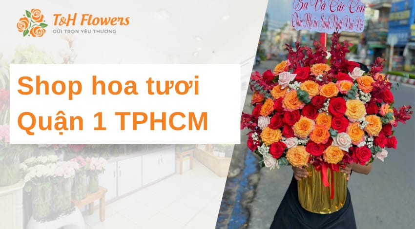 Shop hoa tươi quận 1